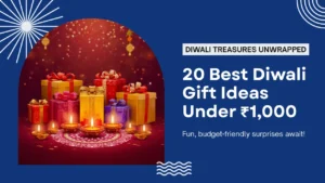🎁 20 Best Diwali Gift Ideas Under ₹1,000 (2025) – Budget-Friendly Surprises