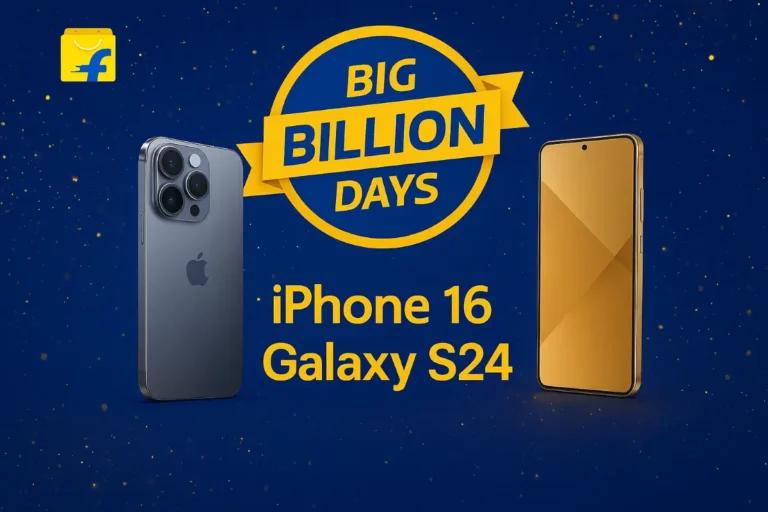 Flipkart Big Billion Days 2025: Huge Discounts on iPhone 16 & Galaxy S24
