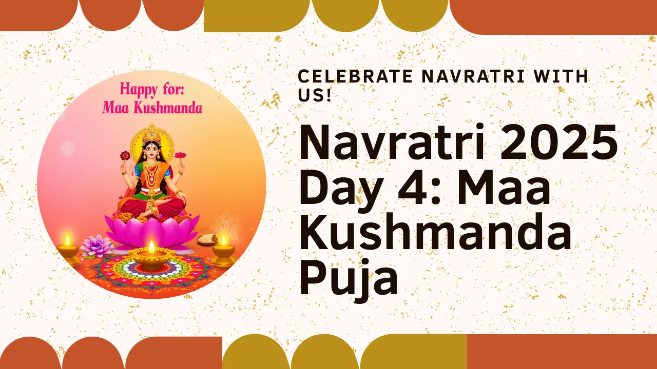 Navratri 2025 Day 4 Maa Kushmanda Puja