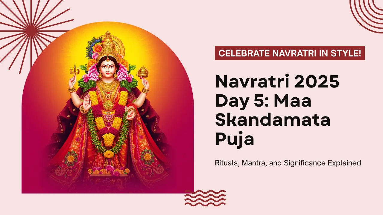 Navratri 2025 Day 5 Maa Skandamata Puja,