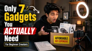 The Only 7 Gadgets Every Beginner Content Creator Actually Needs